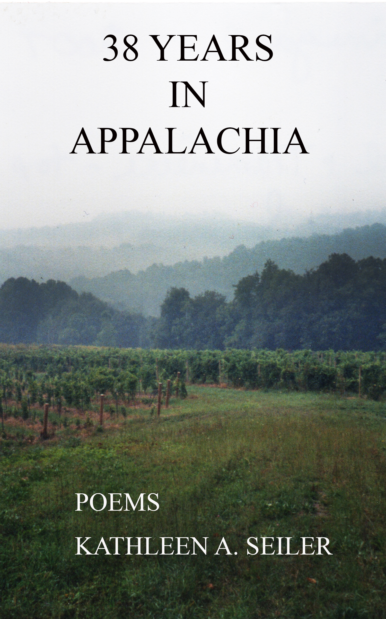 Poetry book cover: 38 Years in Appalachia